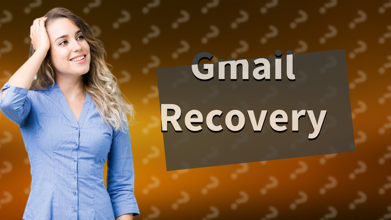 Gmail Recovery