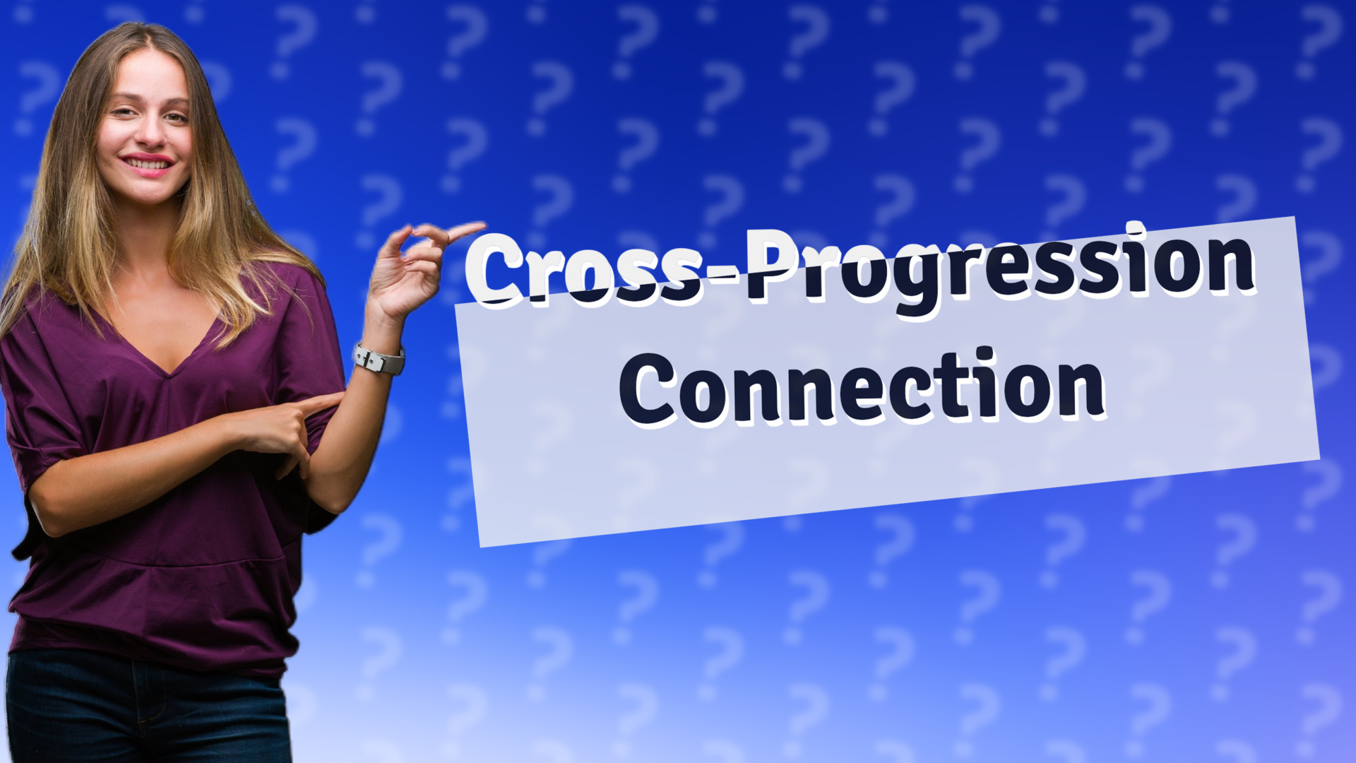 Cross-Progression Connection