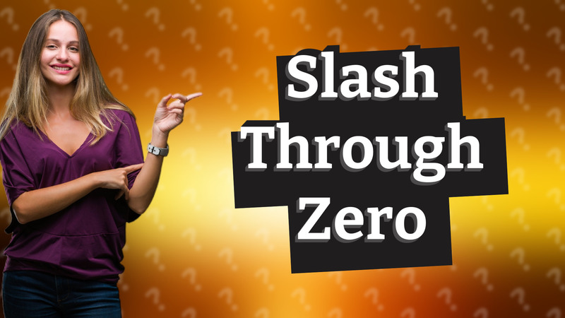 Slash Through Zero