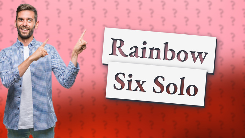 Rainbow Six Solo