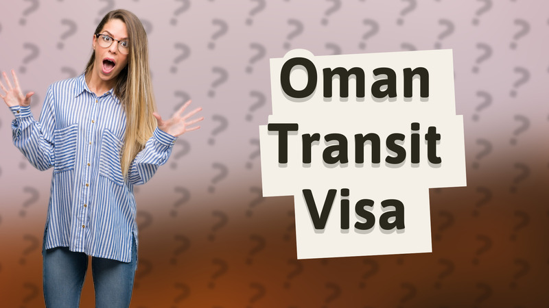 Oman Transit Visa