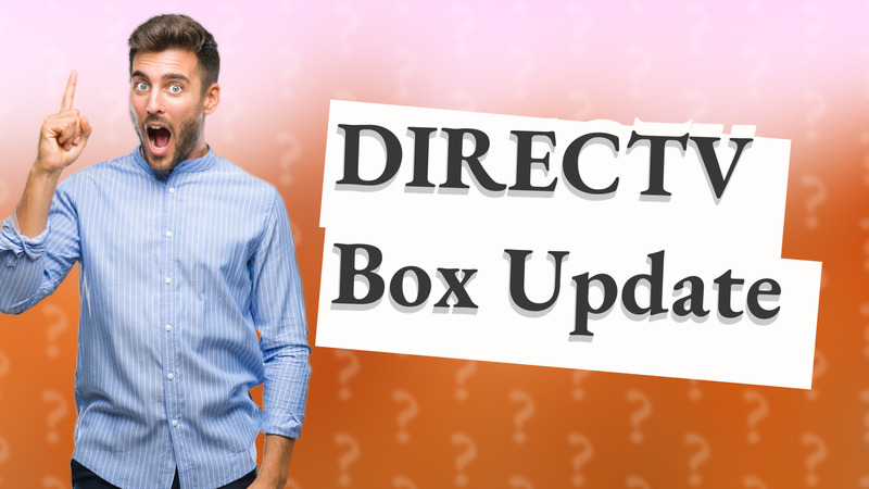 DIRECTV Box Update