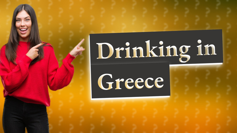Drinking in Greece
