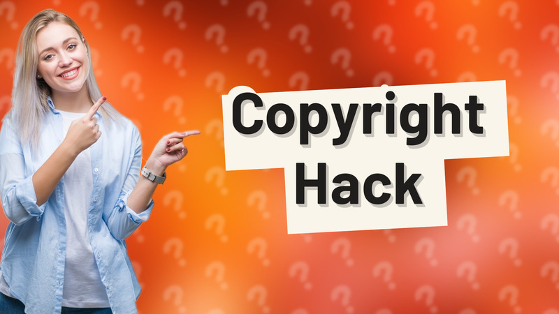 Copyright Hack