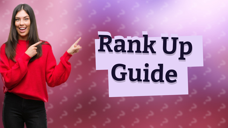 Rank Up Guide