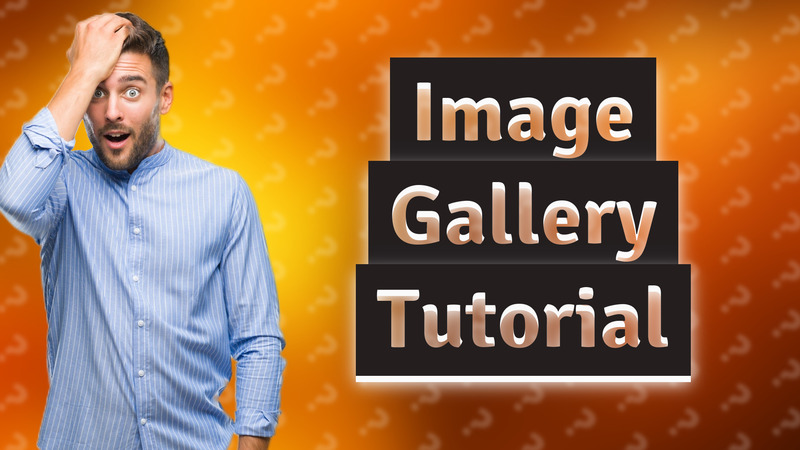 Image Gallery Tutorial