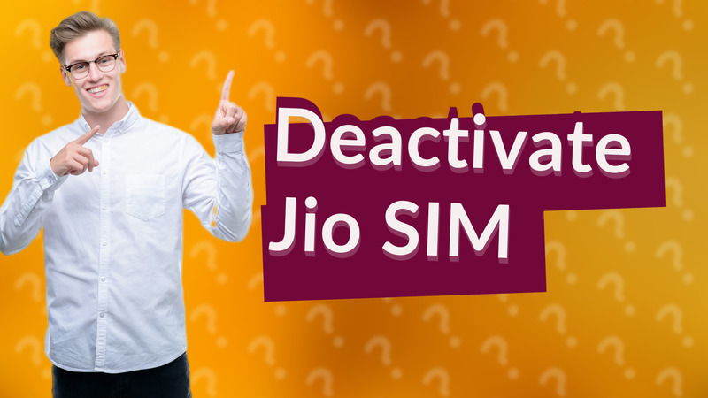 Deactivate Jio SIM