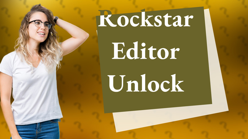 Rockstar Editor Unlock