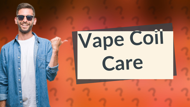 Vape Coil Care