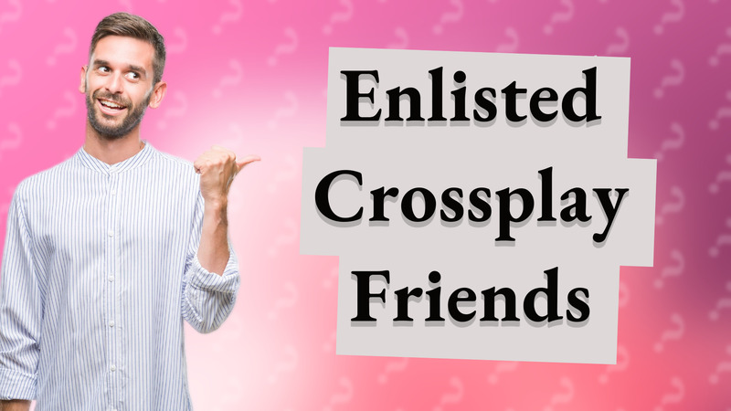 Enlisted Crossplay Friends