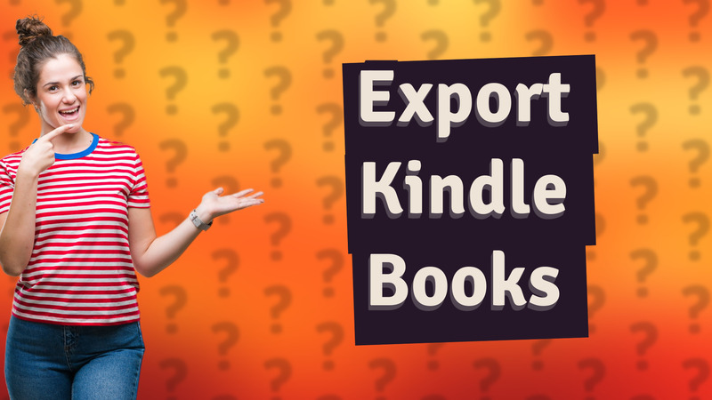 Export Kindle Books