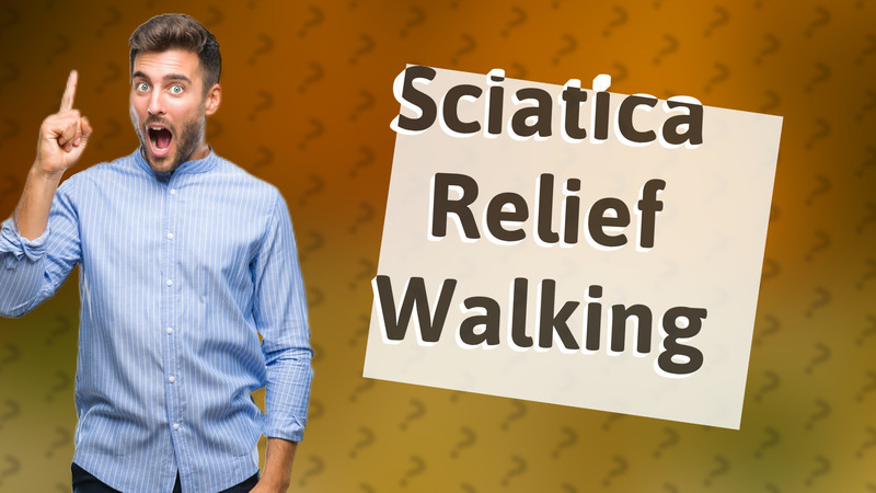 Sciatica Relief Walking