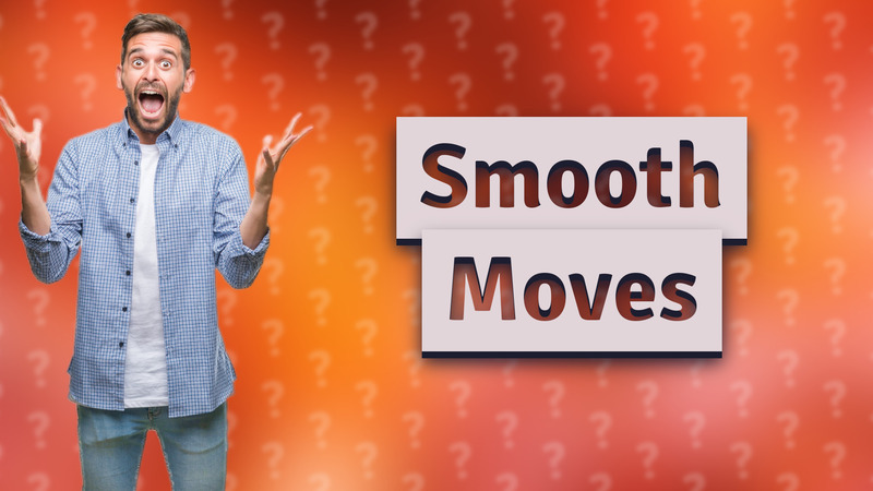 Smooth Moves