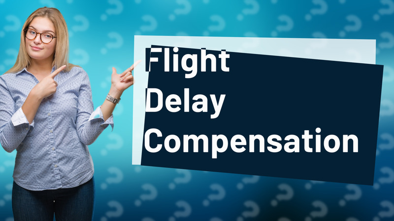 Flight Delay Compensation