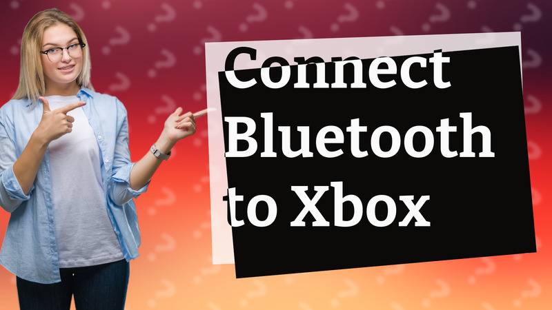 Connect Bluetooth to Xbox