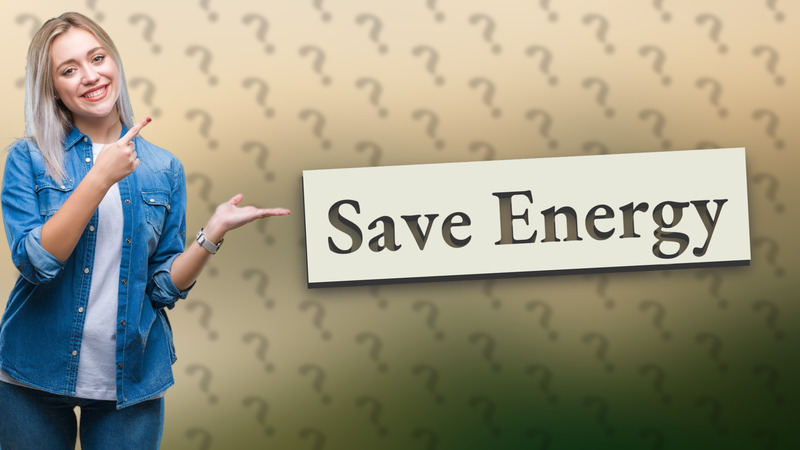 Save Energy