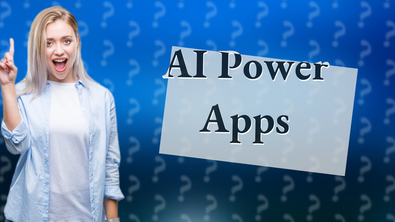 AI Power Apps