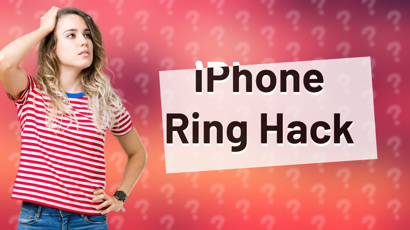 iPhone Ring Hack