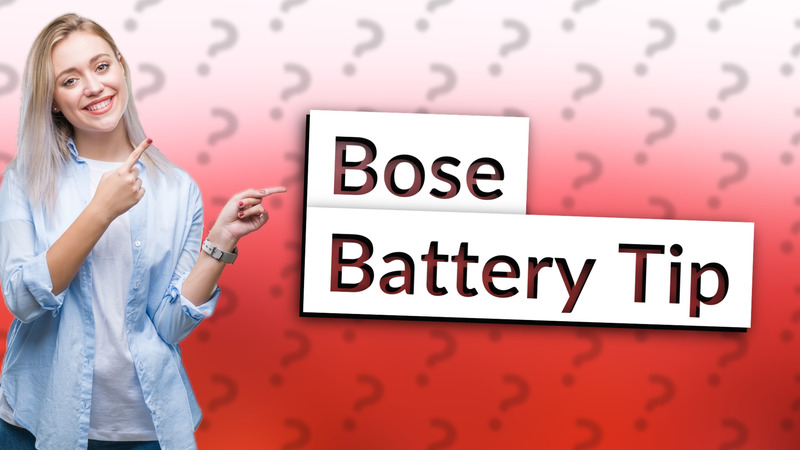 Bose Battery Tip
