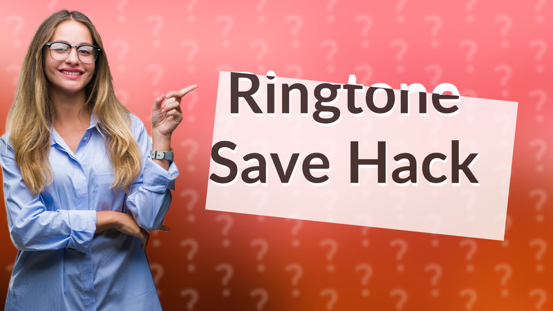 Ringtone Save Hack