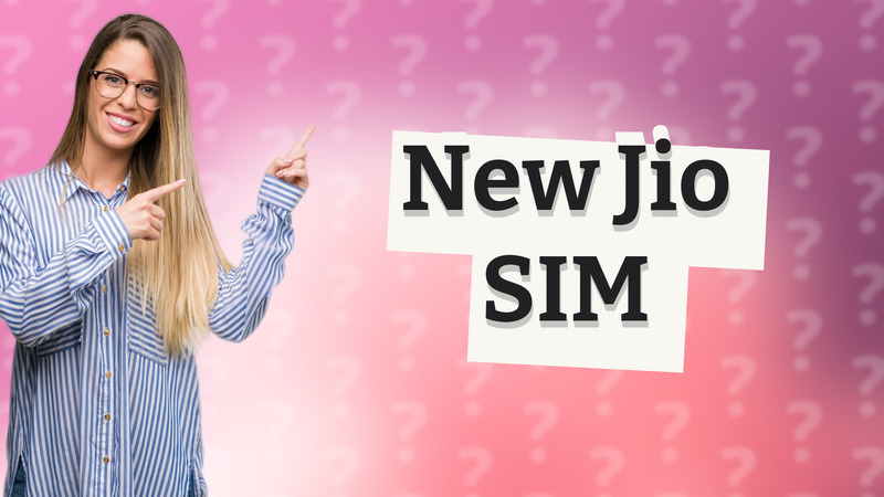 New Jio SIM