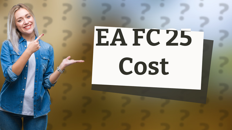EA FC 25 Cost