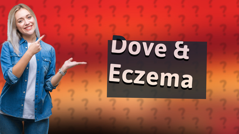 Dove & Eczema