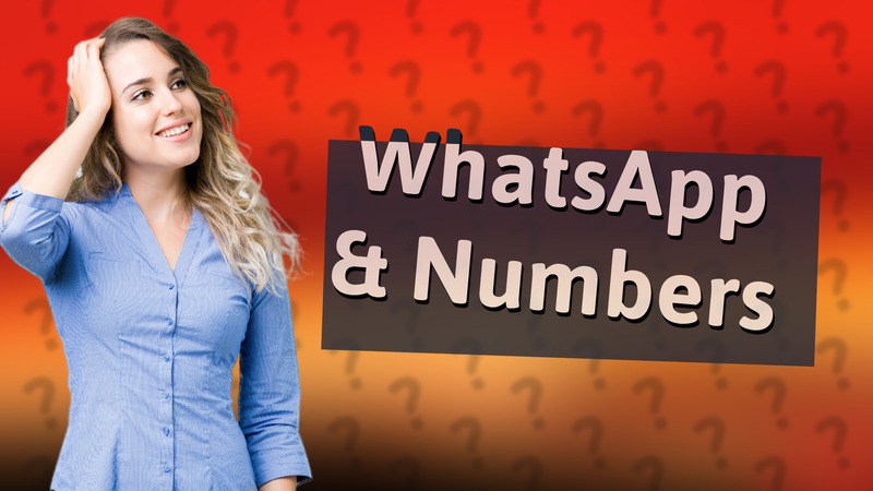 WhatsApp & Numbers