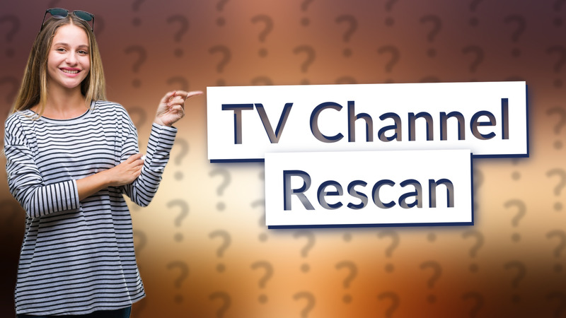 TV Channel Rescan