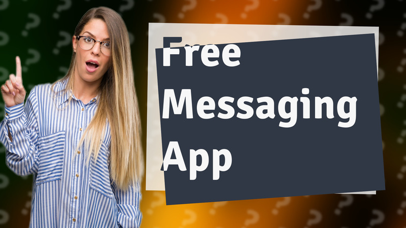 Free Messaging App
