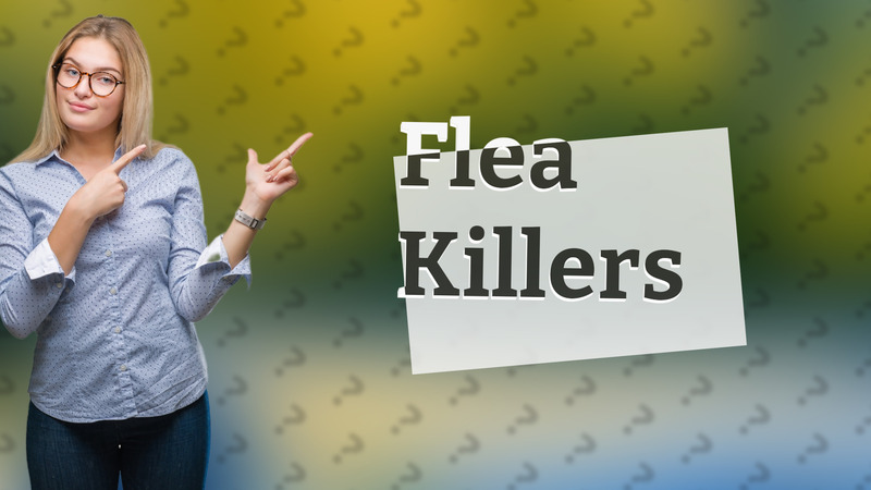 Flea Killers
