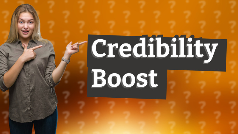 Credibility Boost