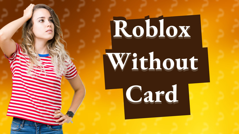 Roblox Without Card