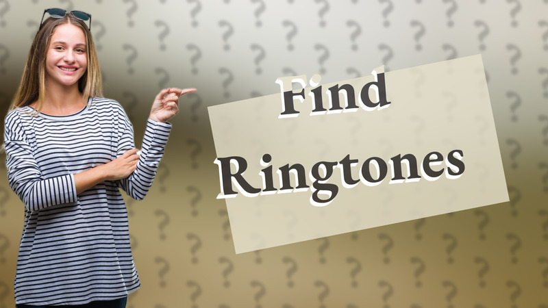 Find Ringtones