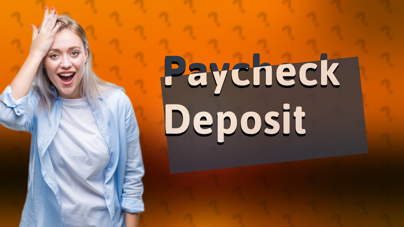 Paycheck Deposit