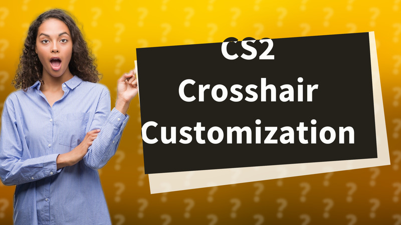 CS2 Crosshair Customization