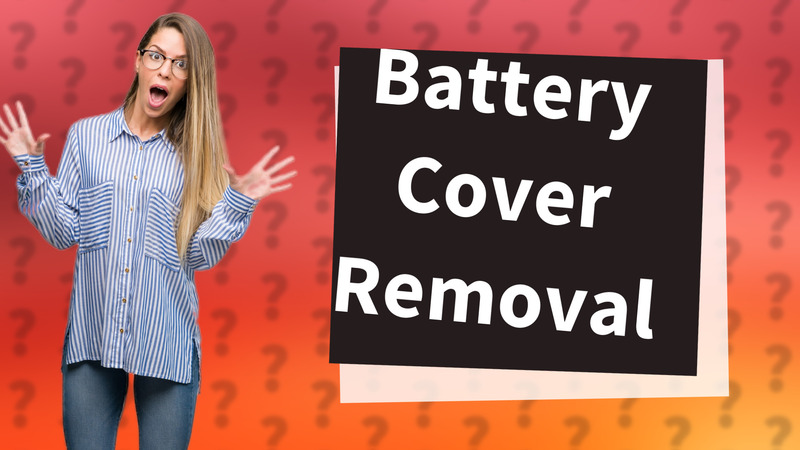 Battery Cover Removal