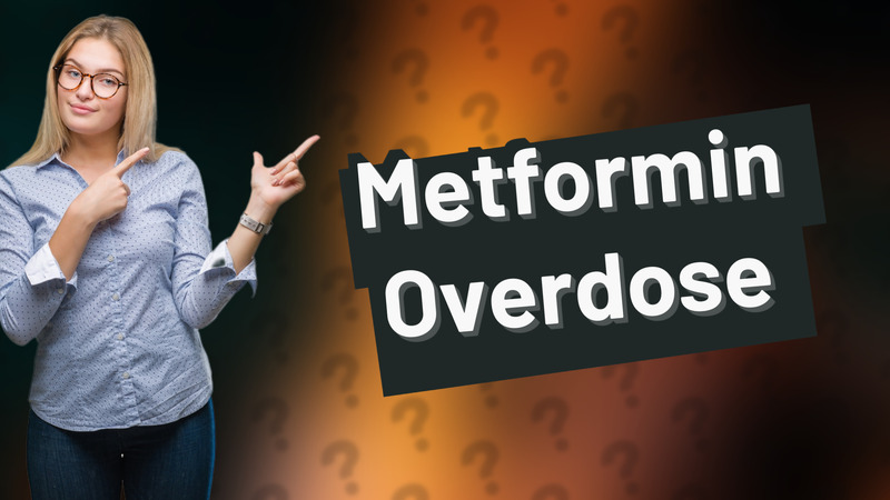 Metformin Overdose