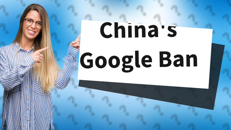 China's Google Ban