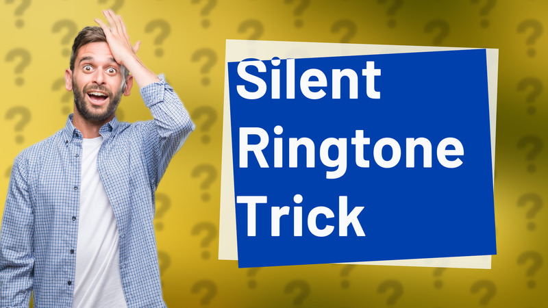 Silent Ringtone Trick