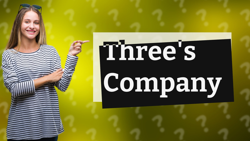 Three's Company