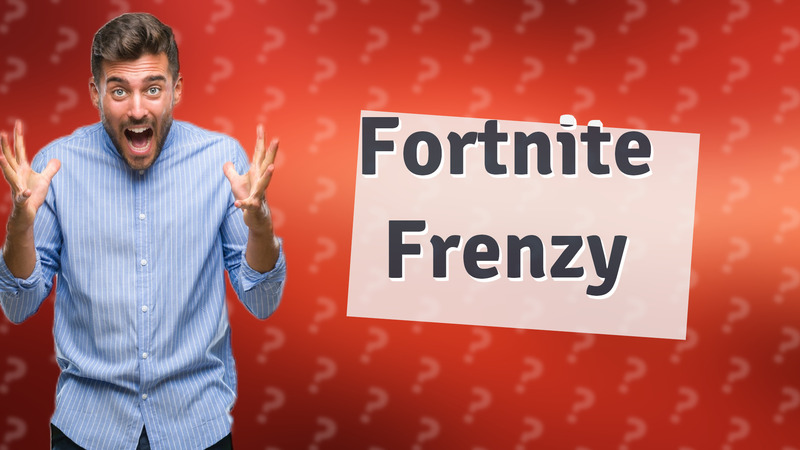 Fortnite Frenzy