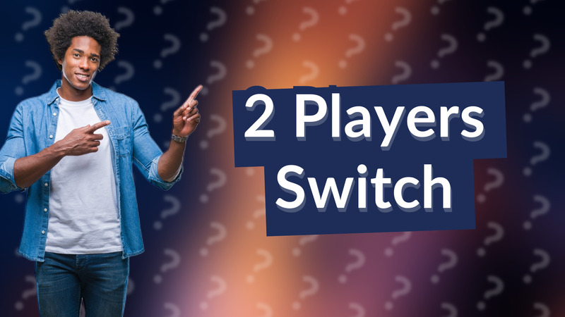 2 Players Switch