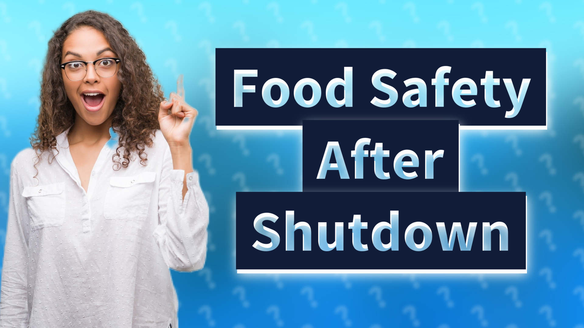 Food Safety After Shutdown