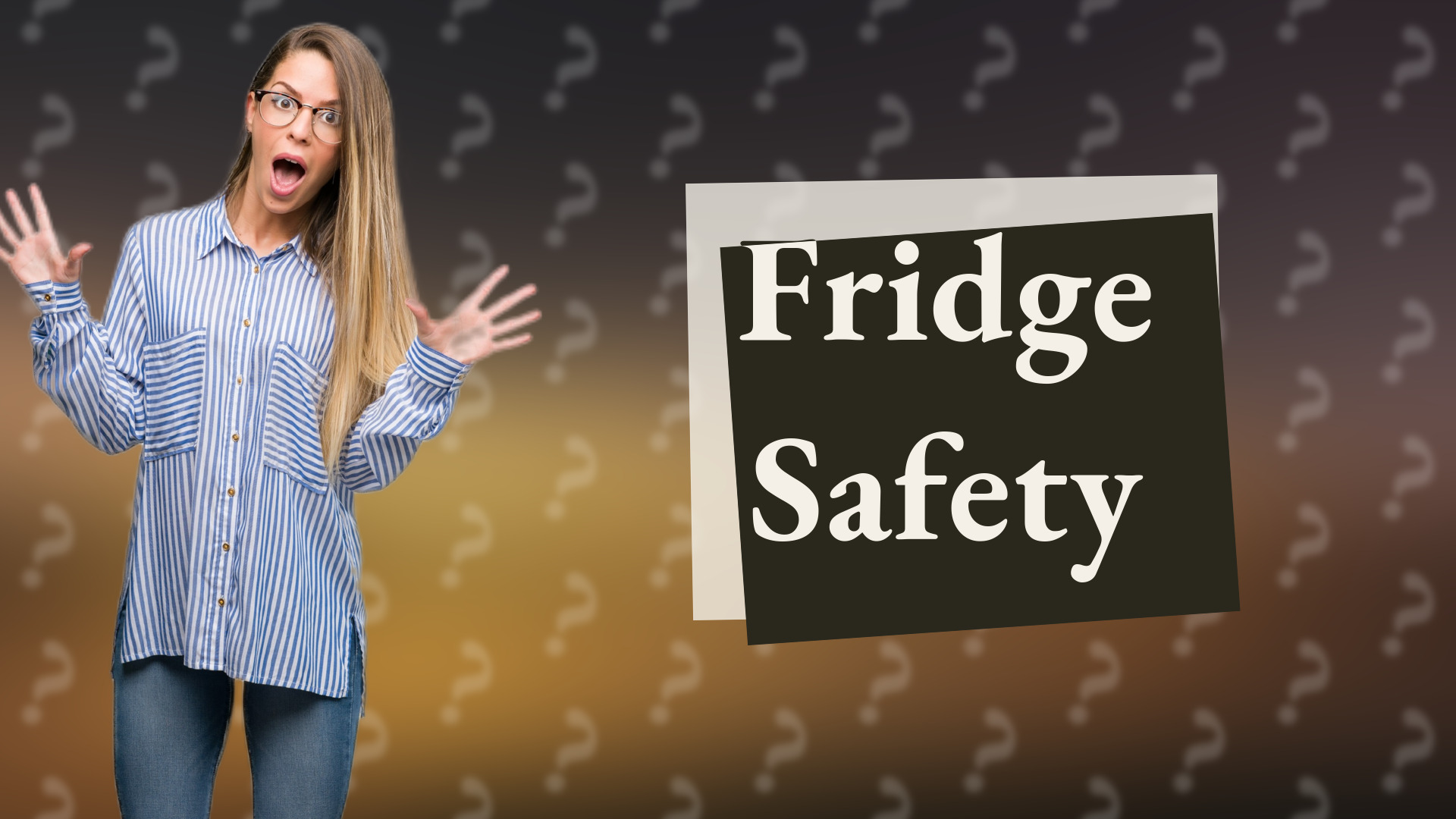 Fridge Safety