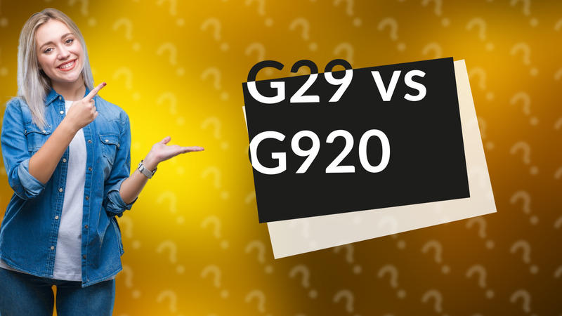 G29 vs G920