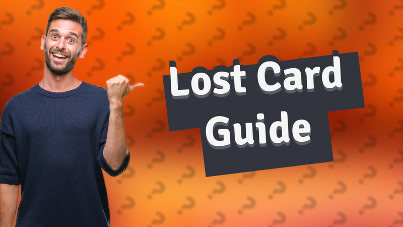 Lost Card Guide