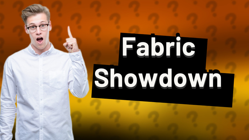 Fabric Showdown