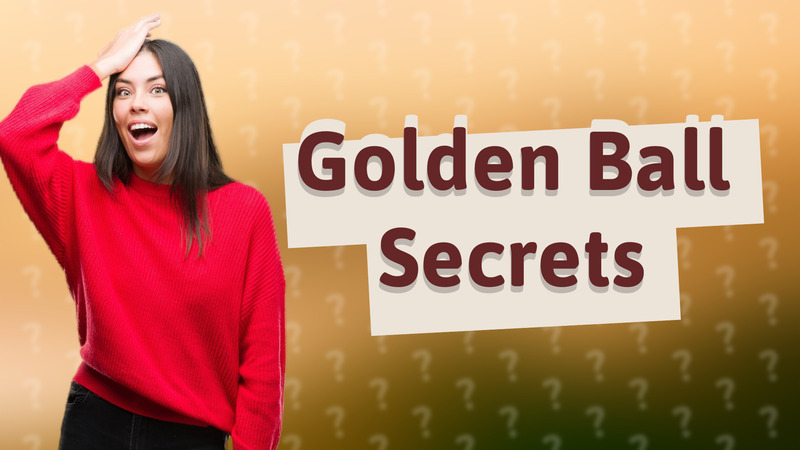 Golden Ball Secrets