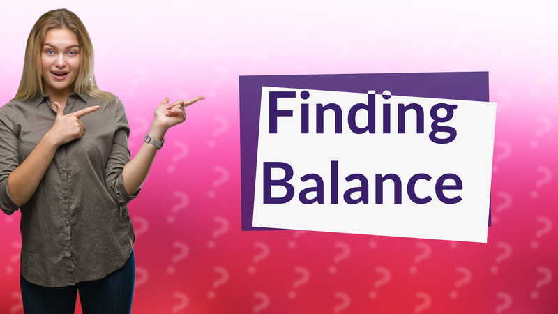 Finding Balance